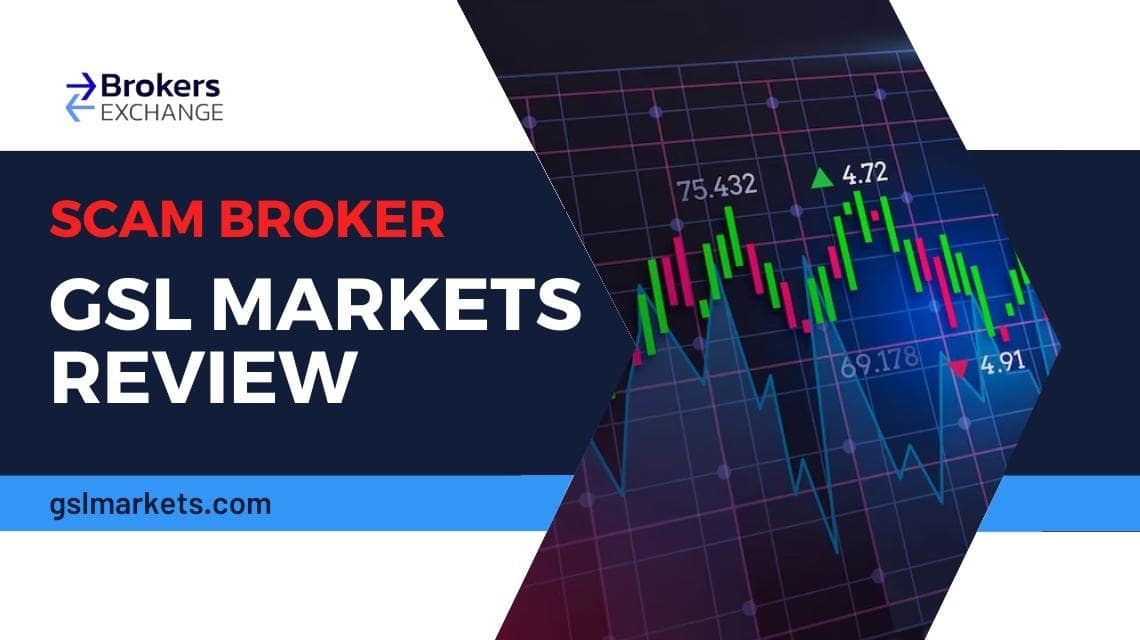 Overview of scam broker GSL Markets
