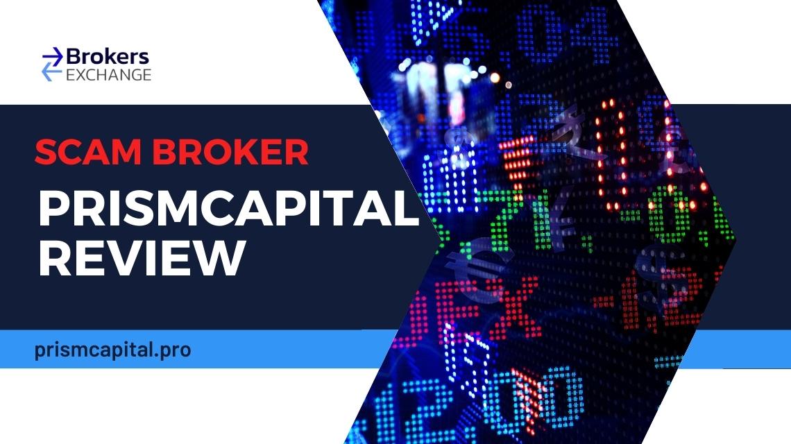 Overview of scam broker PrismCapital