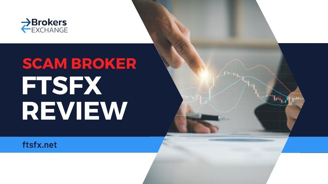 Overview of scam broker FTSFX