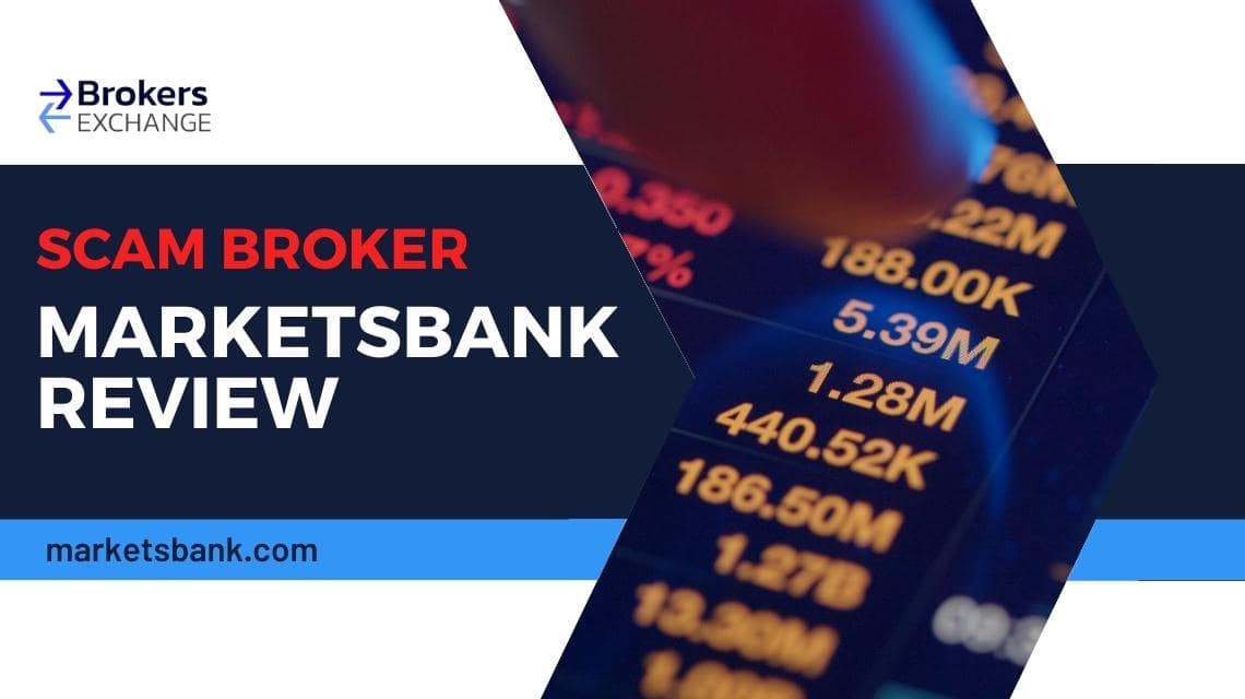 Overview of scam broker MarketsBank