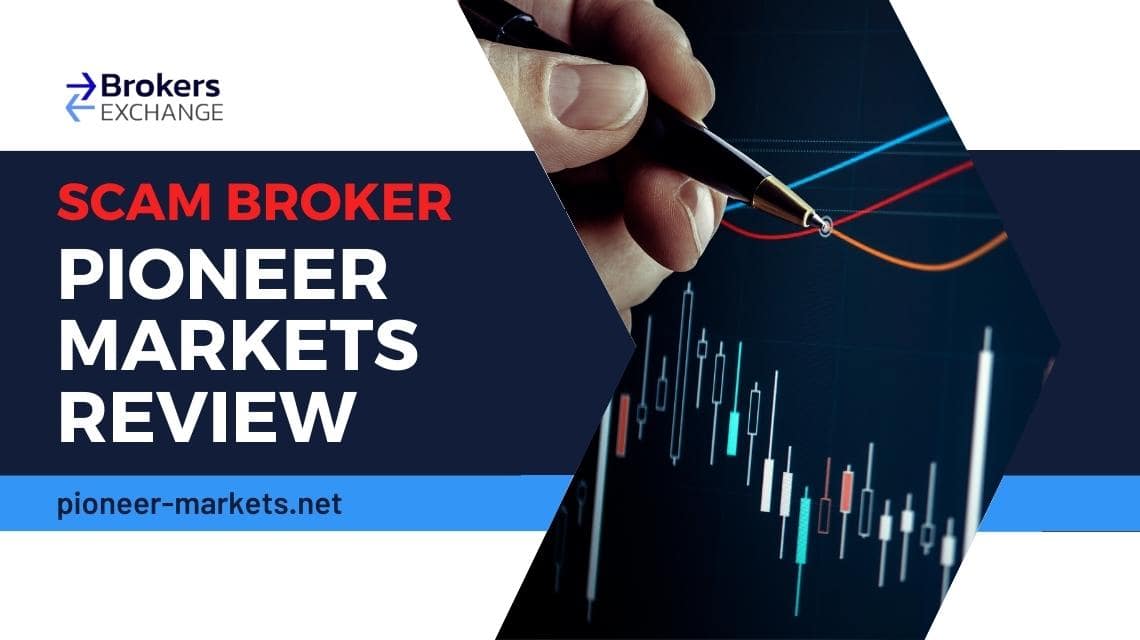 Overview of scam broker Pioneer Markets