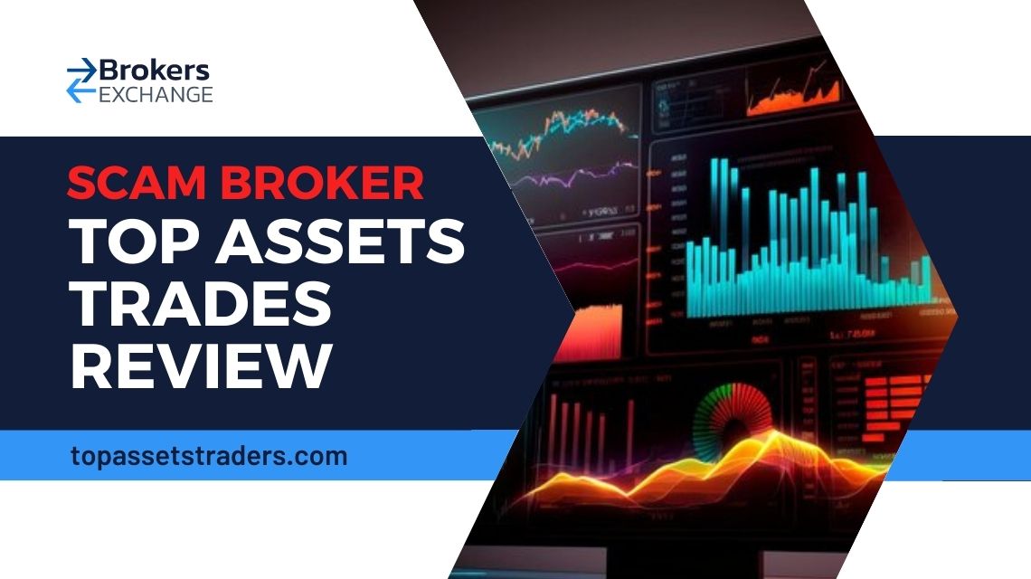 Overview of scam broker Top Assets Trades