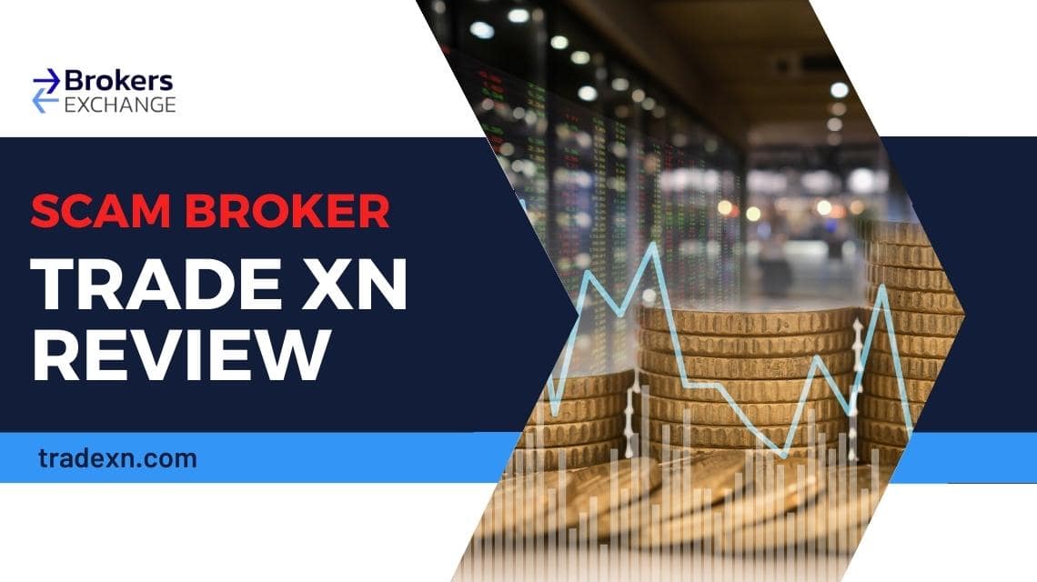 Overview of scam broker Trade XN