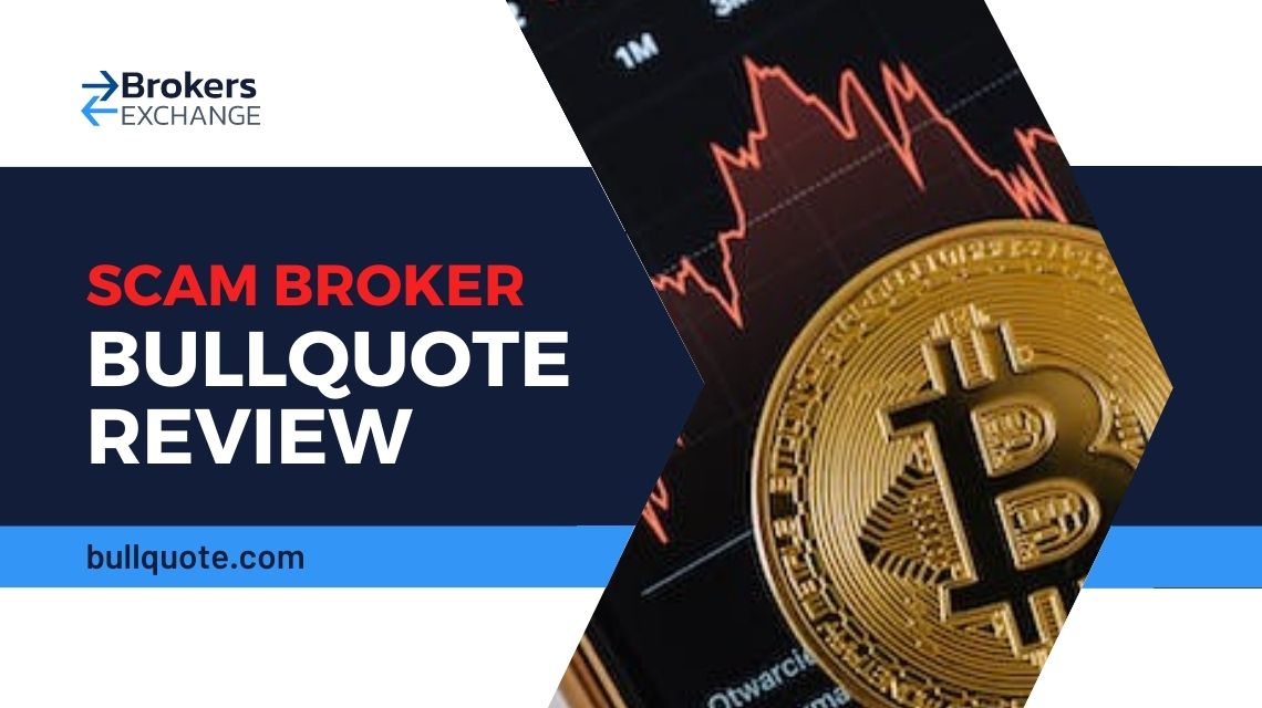 Overview of scam broker Bullquote