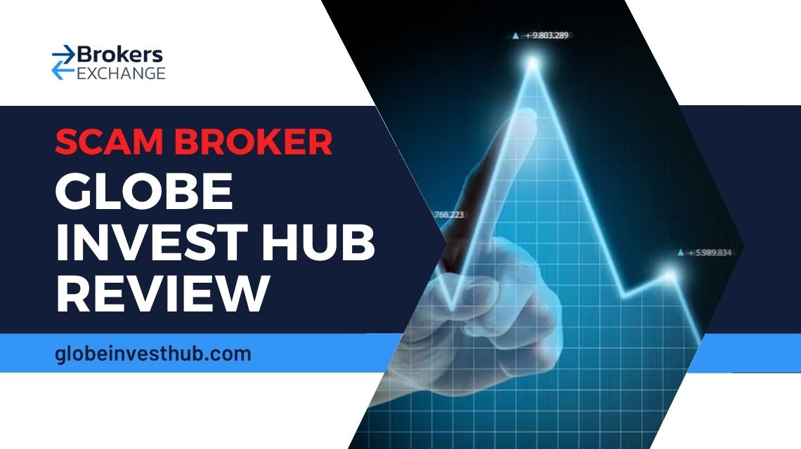 Scam broker overview Globe Invest Hub