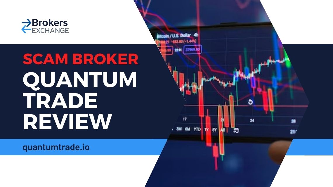 Overview of scam broker Quantum Trade