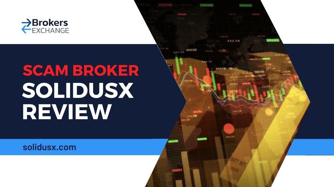 Overview of scam broker SolidusX