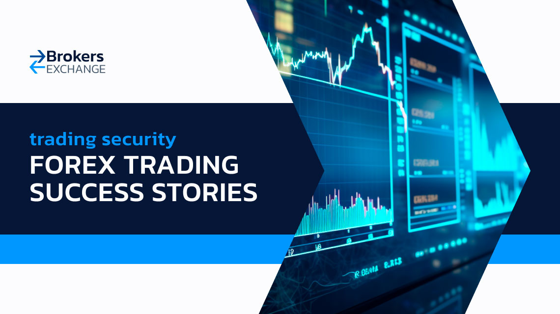 Forex Trading Success Stories