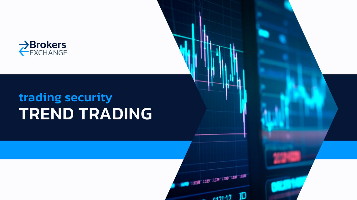 Detailed Guide to Trend Trading