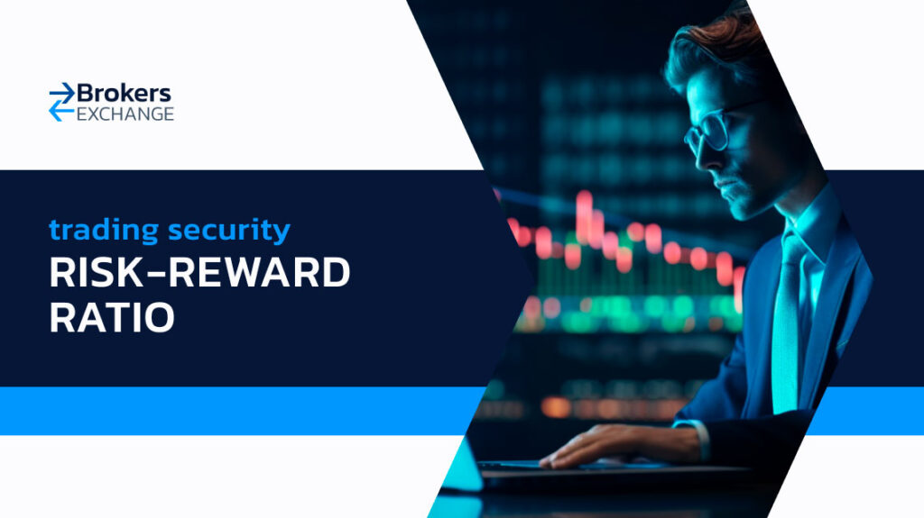 Risk-Reward Ratio – What is it And How Can it Improve Your Trading?