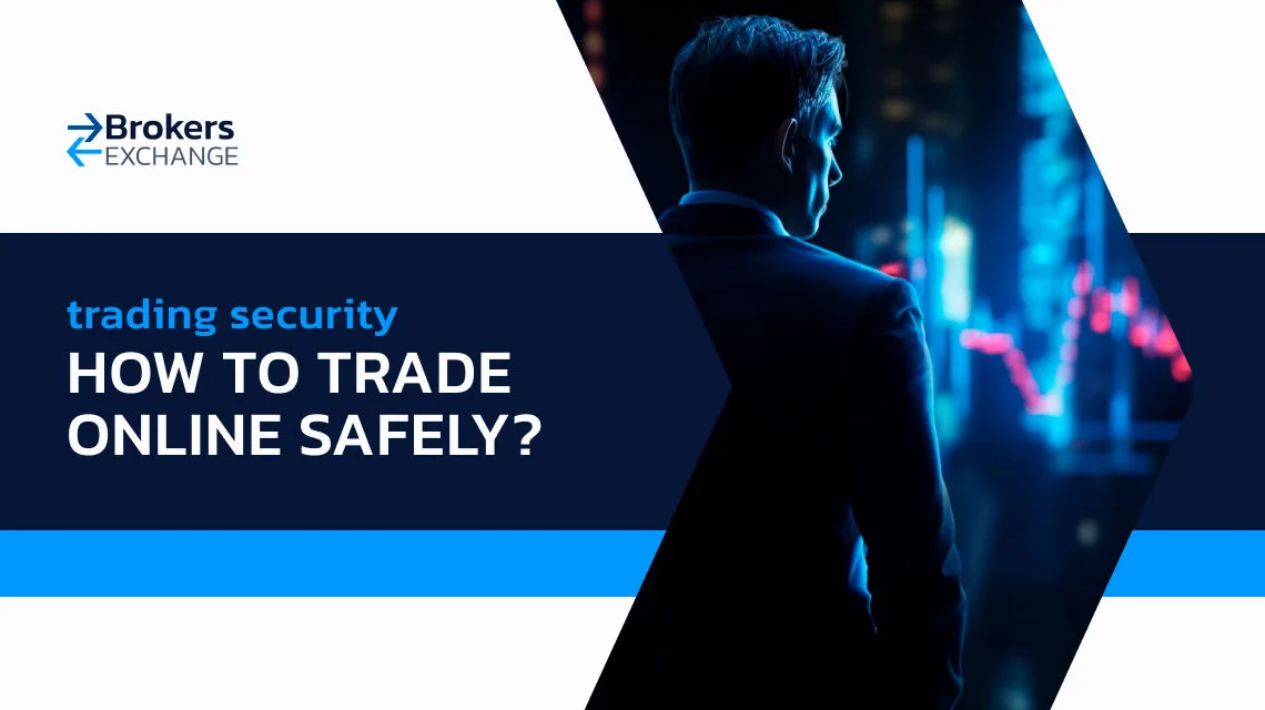 How to Trade Online Safely