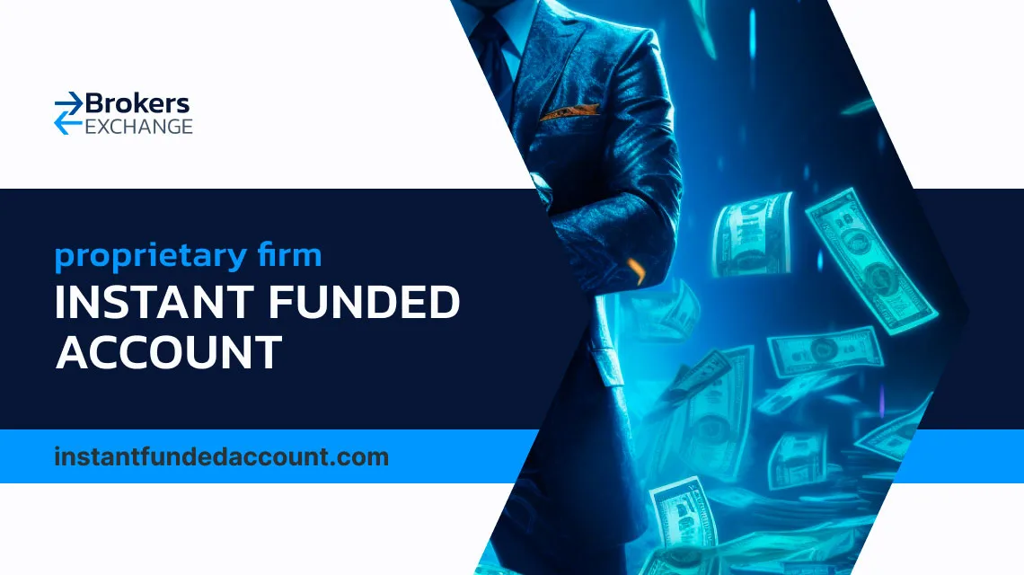 Instant Funded Account Review